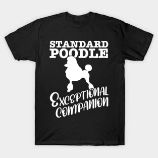 Standard Poodle Exceptional Companion Dog Graphic T-Shirt